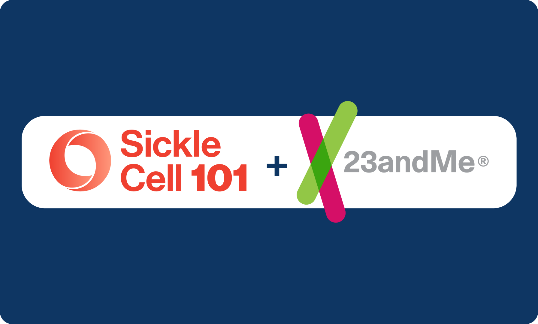 Sickle Cell 101 and 23andMe Collaborate to Expand Sickle Cell Trait Awareness Campaign